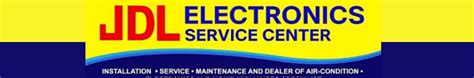 jdl electronics service center branches